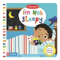 I'm Not Sleepy - Helping Toddlers To Sleep (Books Campbell)(Board book)