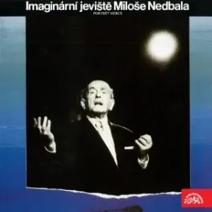 Imaginární jeviště Miloše Nedbala - audiokniha
