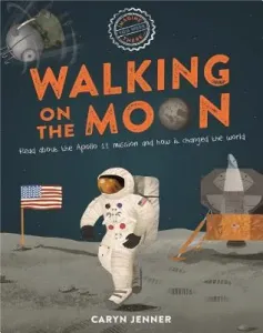 Imagine You Were There... Walking on the Moon (Jenner Caryn)(Pevná vazba)