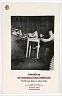 Immortalization Commission - The Strange Quest to Cheat Death (Gray John)(Paperback / softback)