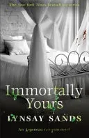 Immortally Yours - Book Twenty-Six (Sands Lynsay)(Paperback / softback)