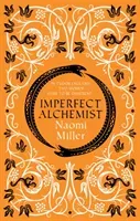 Imperfect Alchemist - A spellbinding story based on a remarkable Tudor life (Miller Naomi)(Paperback / softback)