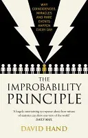 Improbability Principle - Why coincidences, miracles and rare events happen all the time (Hand David)(Paperback / softback)