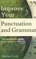 Improve your Punctuation and Grammar (Field Marion)(Paperback / softback)