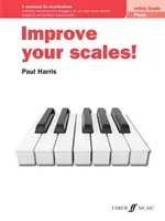 Improve Your Scales! Piano Initial Grade: A Workbook for Examinations (Harris Paul)(Paperback)