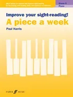 Improve your sight-reading! A piece a week Piano Grade 6 (Harris Paul)(Sheet music)