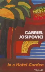In a Hotel Garden (Josipovici Gabriel)(Paperback)