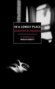 In a Lonely Place (Hughes Dorothy B.)(Paperback)