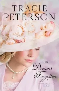 In Dreams Forgotten (Peterson Tracie)(Paperback)