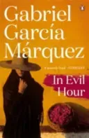 In Evil Hour (Marquez Gabriel Garcia)(Paperback / softback)
