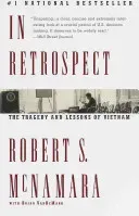 In Retrospect: The Tragedy and Lessons of Vietnam (McNamara Robert S.)(Paperback)