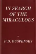In Search Of The Miraculous (Ouspensky P.D.)(Pevná vazba)