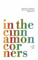 In the Cinnamon Corners (Evans Mick)(Paperback / softback)