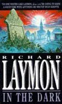 In the Dark (Laymon Richard)(Paperback)