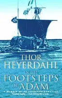 In The Footsteps Of Adam (Heyerdahl Thor)(Paperback / softback)