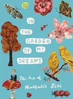 In the Garden of My Dreams: The Art of Nathalie Lt (Lt Nathalie)(Pevná vazba)