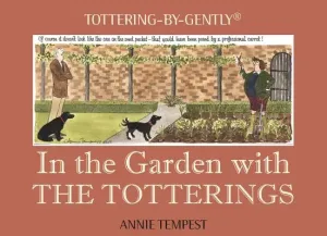In the Garden with the Totterings (Tempest Annie)(Pevná vazba)