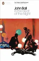 In the Heat of the Night (Ball John)(Paperback / softback)