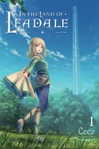 In the Land of Leadale, Vol. 1 (Light Novel) (Ceez)(Paperback)