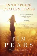 In the Place of Fallen Leaves (Pears Tim)(Paperback / softback)