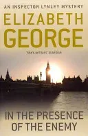 In The Presence Of The Enemy - An Inspector Lynley Novel: 8 (George Elizabeth)(Paperback / softback)