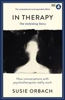 In Therapy: The Unfolding Story (Orbach Susie)(Paperback)