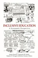 Inclusive Education: A Systematic Perspective (hc) (Howley Aimee)(Pevná vazba)