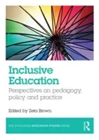 Inclusive Education: Perspectives on Pedagogy, Policy and Practice (Brown Zeta)(Paperback)