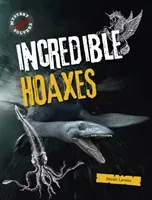 Incredible Hoaxes (Levete Sarah)(Pevná vazba)