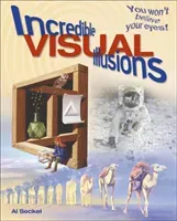 Incredible Visual Illusions - You Won't Believe Your Eyes! (Seckel Al)(Paperback / softback)