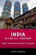 India in the 21st Century: What Everyone Needs to Know (Kamdar Mira)(Paperback)