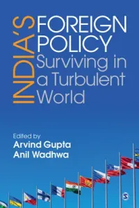 India's Foreign Policy: Surviving in a Turbulent World (Gupta Arvind)(Pevná vazba)