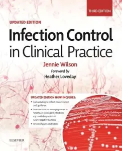 Infection Control in Clinical Practice Updated Edition (Wilson Jennie)(Paperback / softback)
