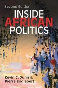 Inside African Politics (Dunn Kevin C.)(Paperback / softback)
