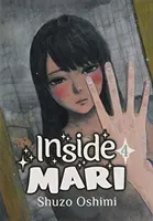 Inside Mari, Volume 4 (Oshimi Shuzo)(Paperback)