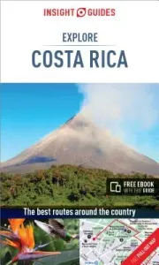 Insight Guides Explore Costa Rica (Travel Guide with Free Ebook) (Insight Guides)(Paperback)