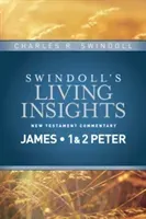 Insights on James, 1 & 2 Peter (Swindoll Charles R.)(Pevná vazba)