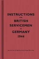 Instructions for British Servicemen in Germany, 1944 (Bodleian Library)(Pevná vazba)