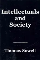 Intellectuals and Society (Sowell Thomas)(Paperback)