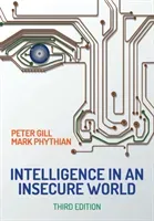 Intelligence in an Insecure World (Gill Peter)(Paperback)