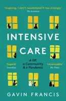Intensive Care - A GP, a Community & a Pandemic (Francis Gavin)(Paperback / softback)