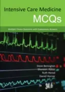 Intensive Care Medicine McQs: Multiple Choice Questions with Explanatory Answers (Benington Steve)(Paperback)