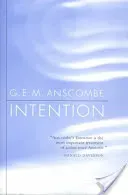 Intention (Anscombe G. E. M.)(Paperback)