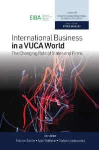 International Business in a Vuca World: The Changing Role of States and Firms (Van Tulder Rob)(Pevná vazba)