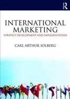 International Marketing: Strategy Development and Implementation (Solberg Carl Arthur)(Paperback)