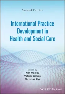 International Practice Development in Health and Social Care (Manley Kim)(Paperback)
