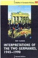Interpretations of the Two Germanies, 1945-1990 (Porter Roy)(Paperback)