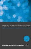 Intersections Between Feminist and Queer Theory (Richardson D.)(Paperback)