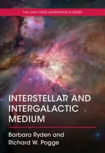 Interstellar and Intergalactic Medium (Ryden Barbara)(Paperback)