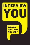 Interview You: Who Do You Think You Are? (Potter Patrick)(Paperback)